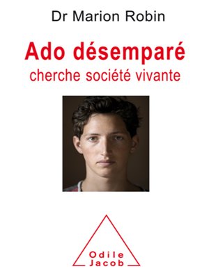 cover image of Ado désemparé cherche société vivante